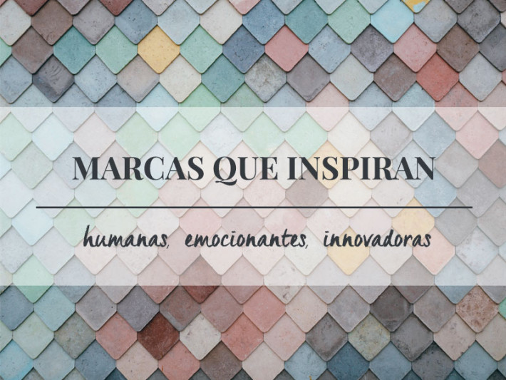 Marcas que inspiran